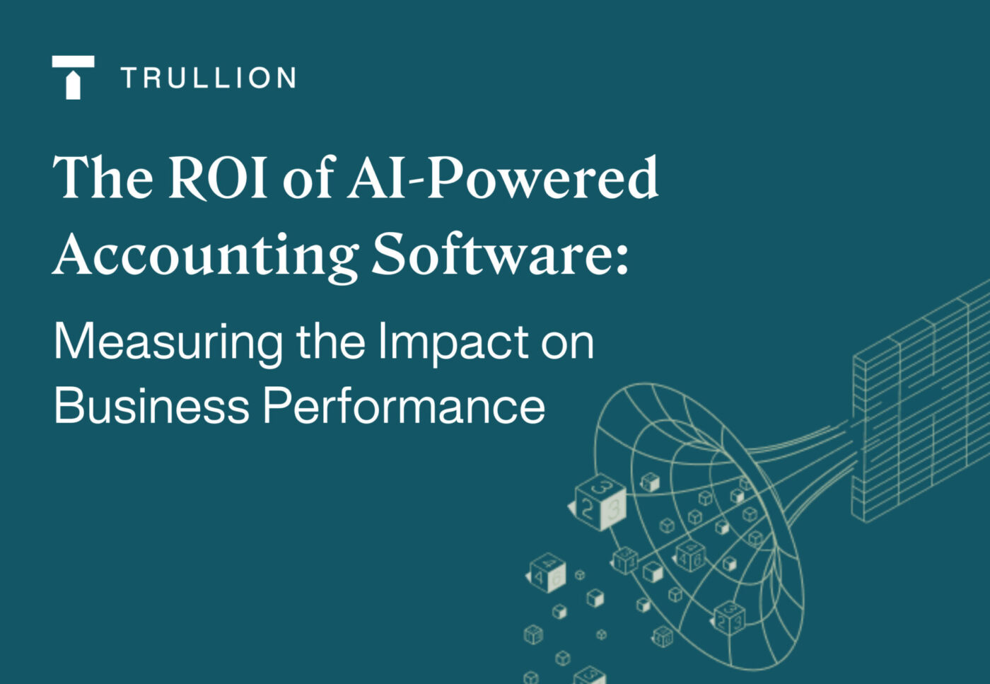 Measuring ROI Of AI-Powered Accounting Software | Trullion